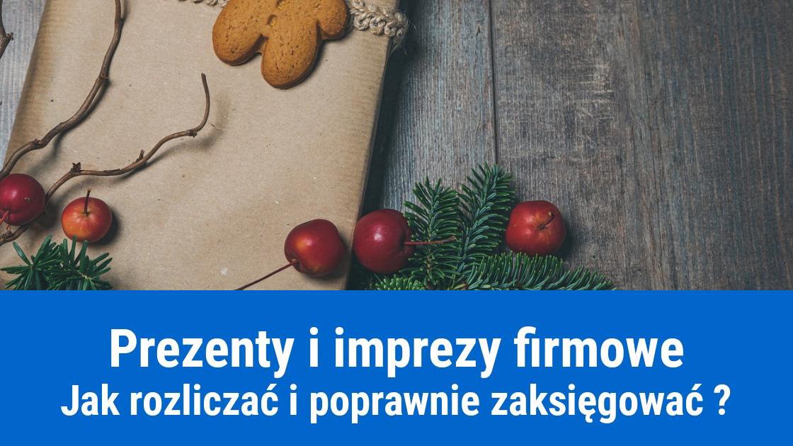 Jak rozliczyć zakupy prezentów i imprezę świąteczną w firmie?