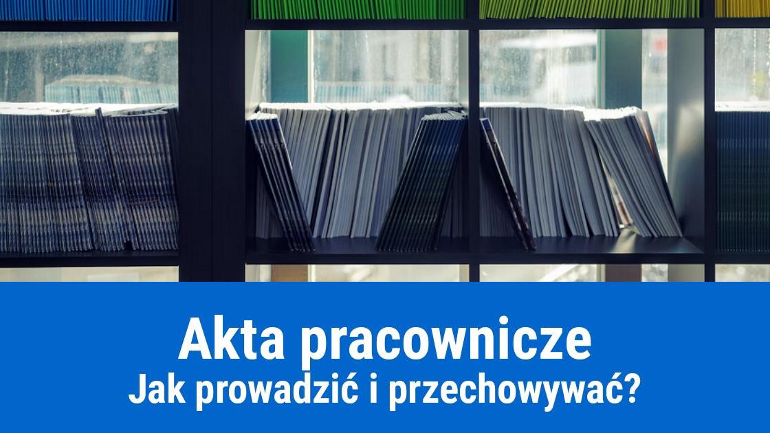 Jak sporządzić akta pracownicze?