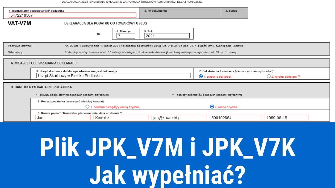 Jak wypełnić JPK-V7M i JPK-V7K?