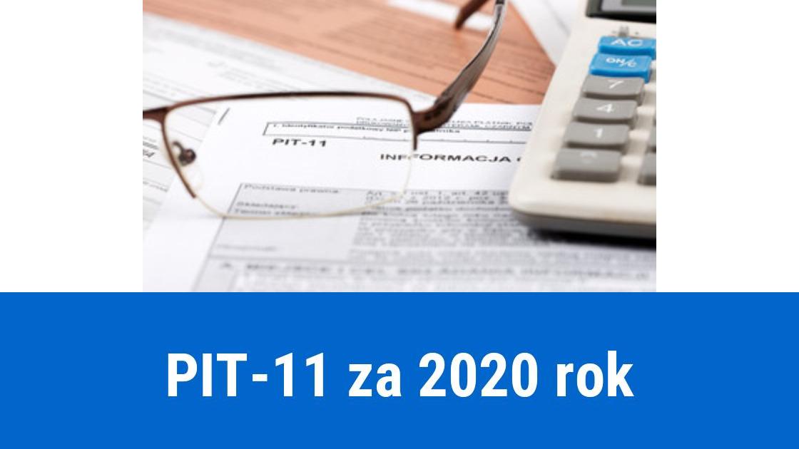 PIT-11 za 2020 rok, jak wypełnić?