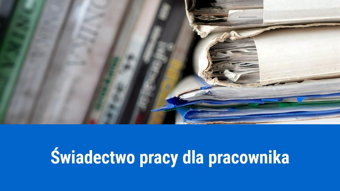 jak wypełnic swiadectwo pracy dla pracownika