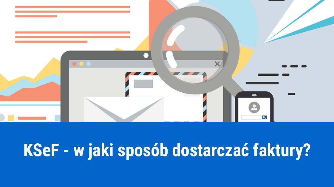 Jak wysłać fakturę do KSeF?