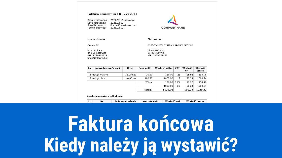 Kiedy i jak wystawić fakturę końcową?