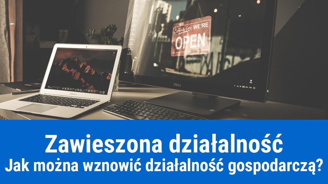 Jak wznowić zawieszoną działalność gospodarczą?