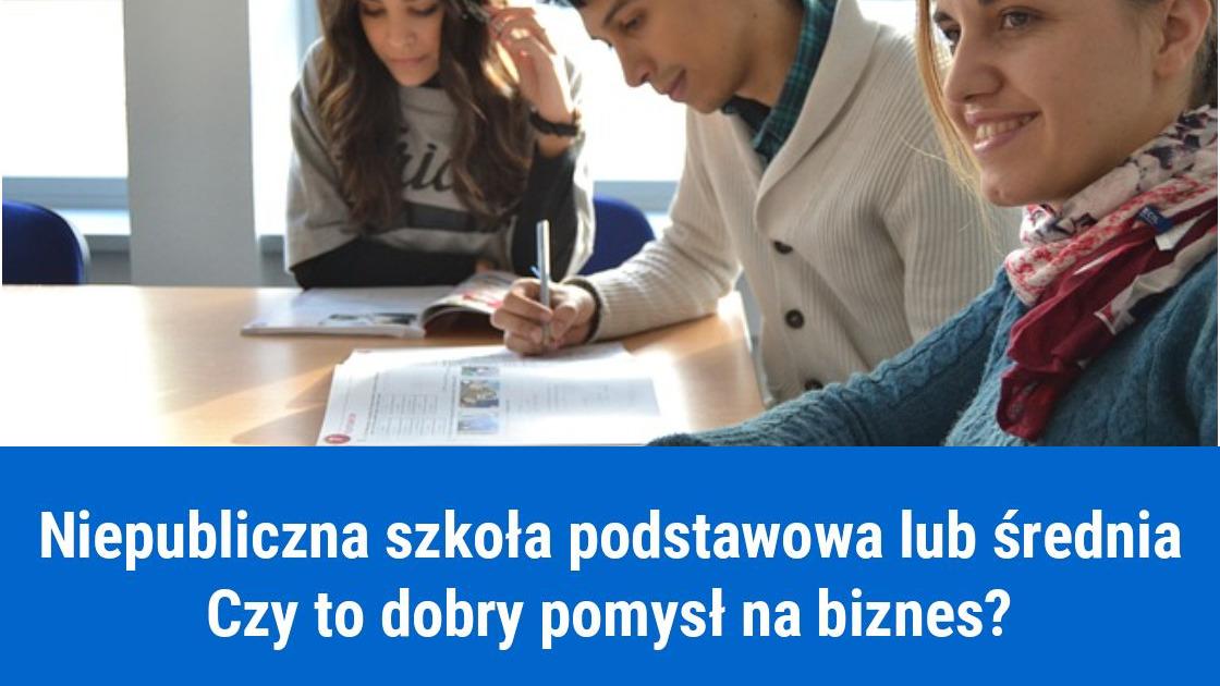 Jak założyć prywatną szkołę podstawową lub średnią?