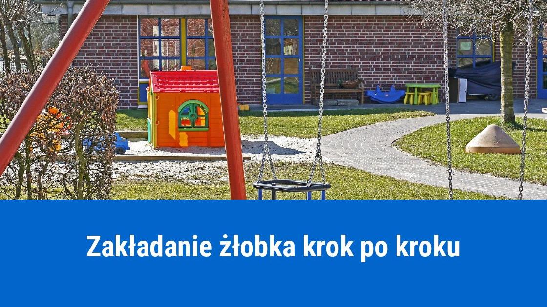 Jak założyć żłobek?