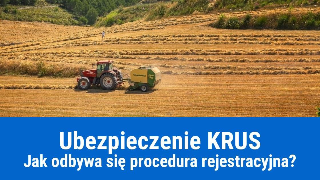 Jak zgłosić firmę do ubezpieczenia w KRUS?