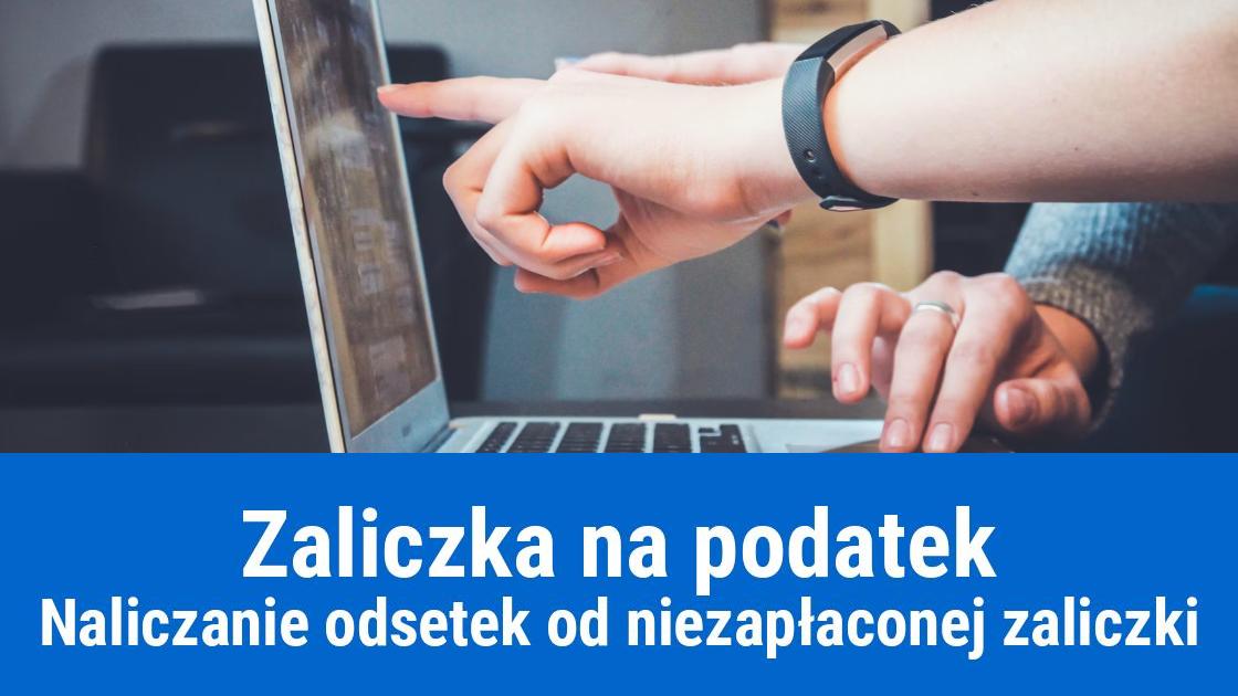 Jakie odsetki od niezapłaconej zaliczki na podatek?