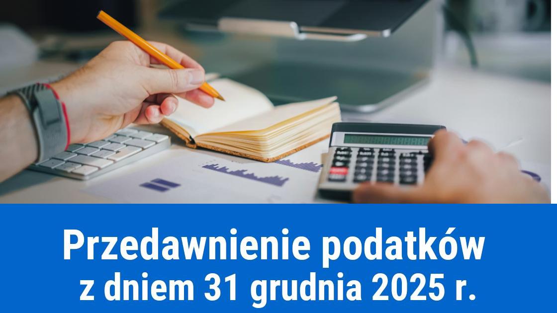 jakie podatki przedawnia sie z koncem roku