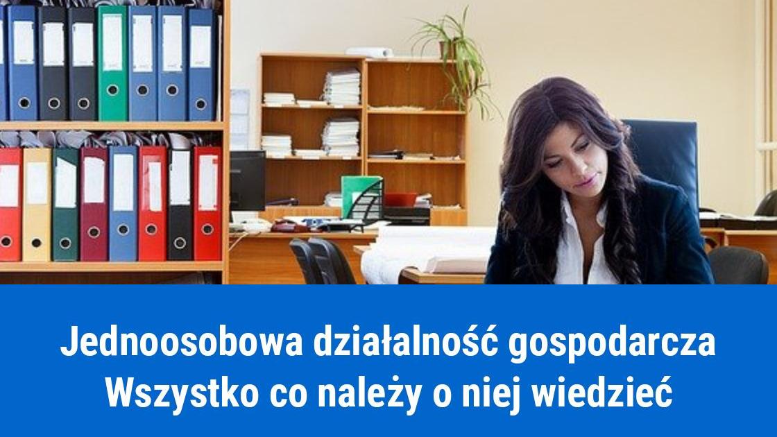 Jednoosobowa działalność gospodarcza krok po kroku