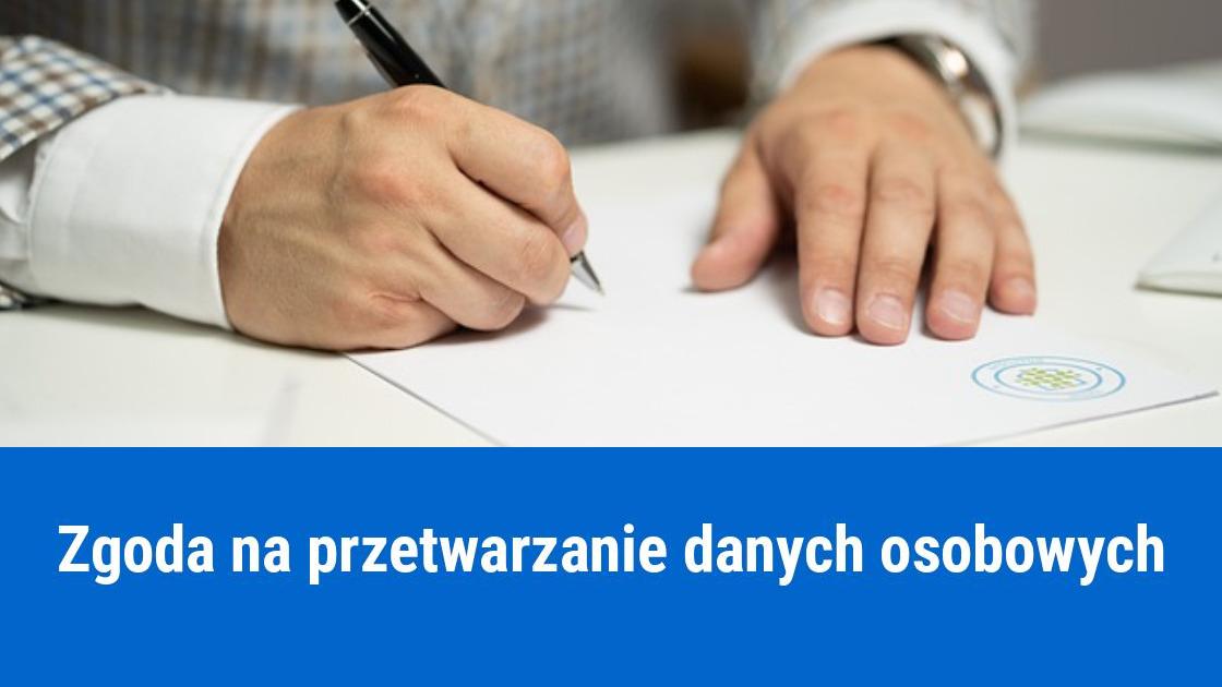 Kiedy jest wymagana zgoda na przetwarzanie danych osobowych?