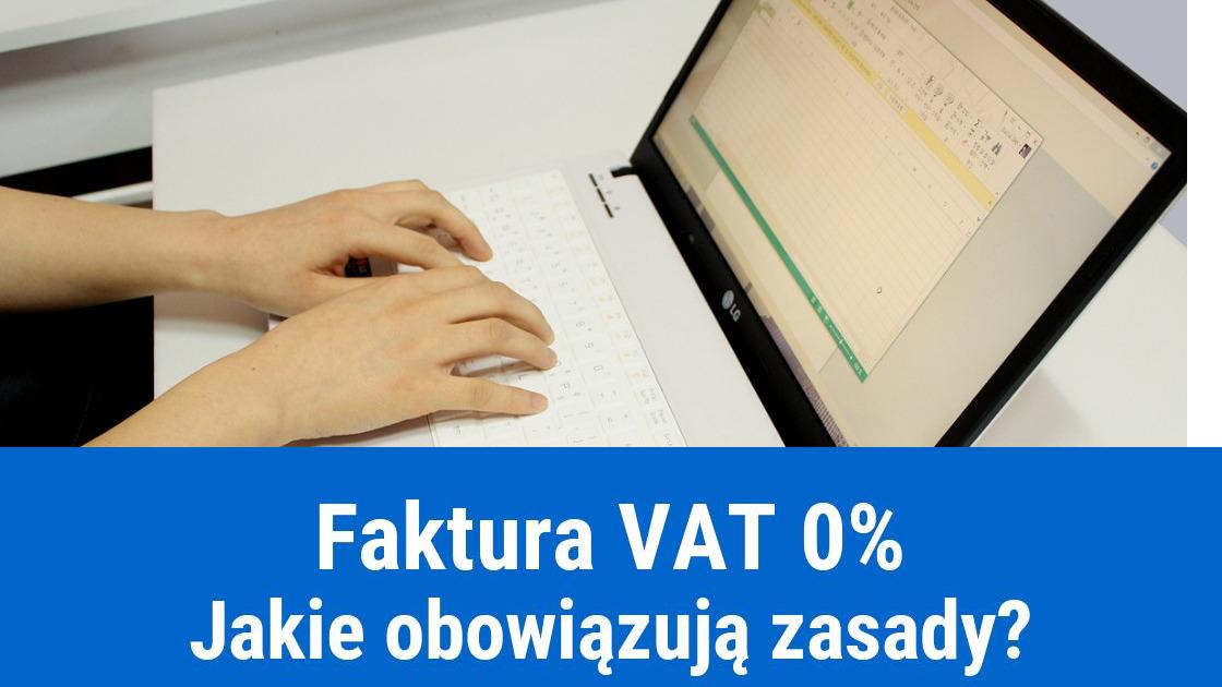 Kiedy można wystawić fakturę WDT ze stawką VAT 0%?