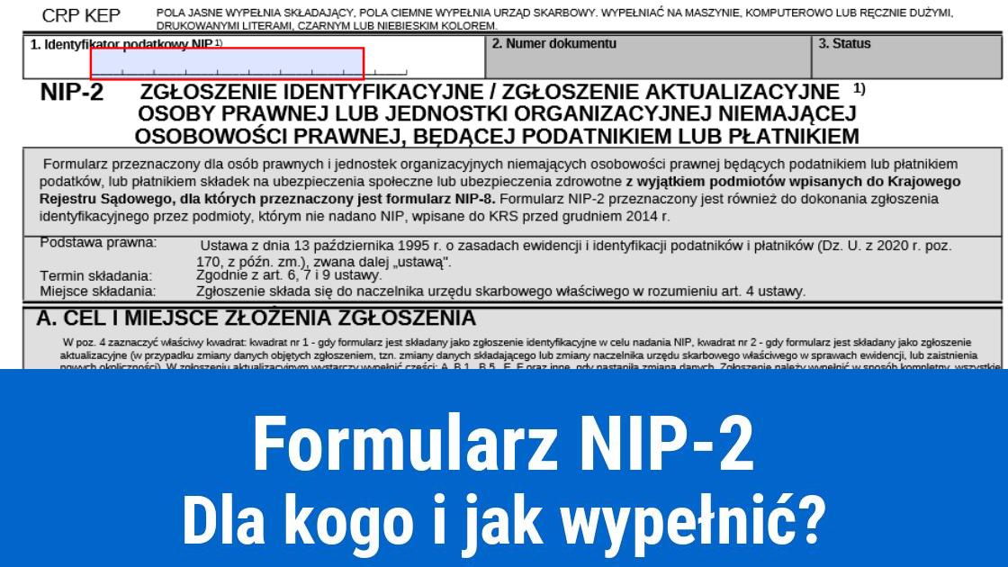 Kiedy składa się zgłoszenie NIP-2?