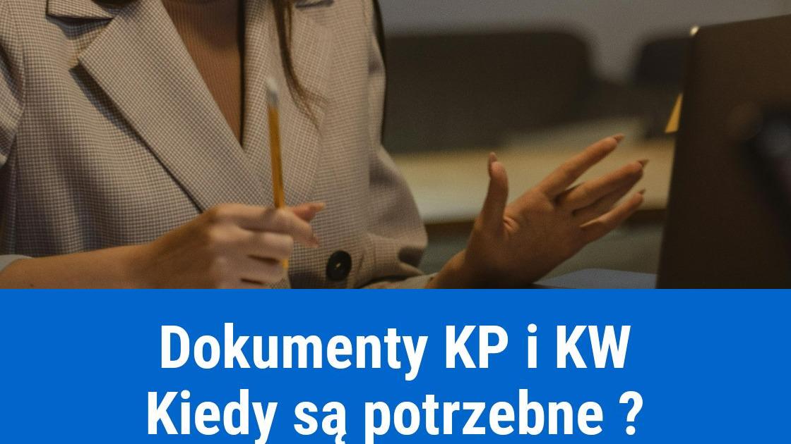 Kiedy wystawiać dokumenty KP i KW?