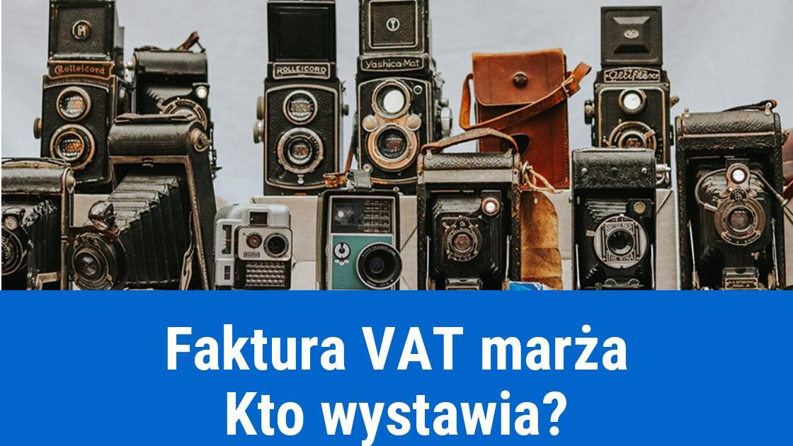 Kiedy wystawia się fakturę VAT marża?