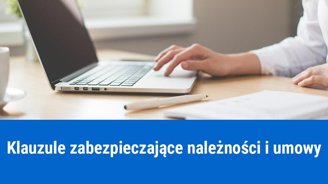 klauzule zabezpieczające naleznosci wykonanie umowy