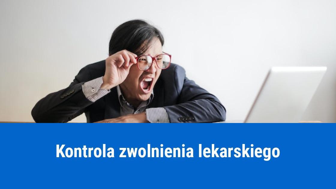 Kontrola na zwolnieniu lekarskim, konsekwencje nieobecności