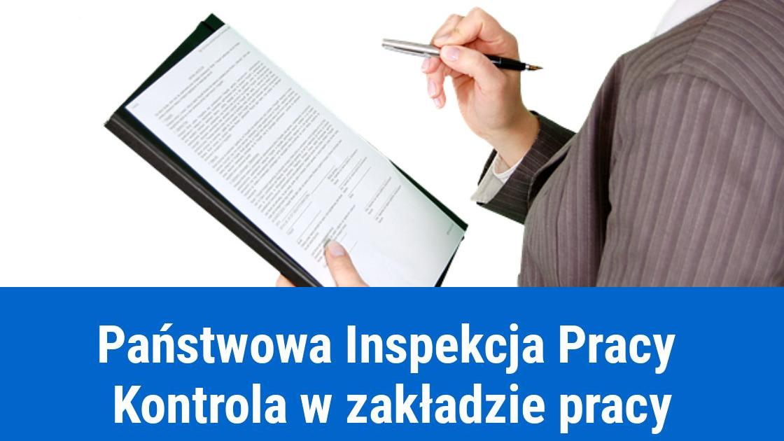 Kontrola z Inspekcji Pracy - zasady kontroli