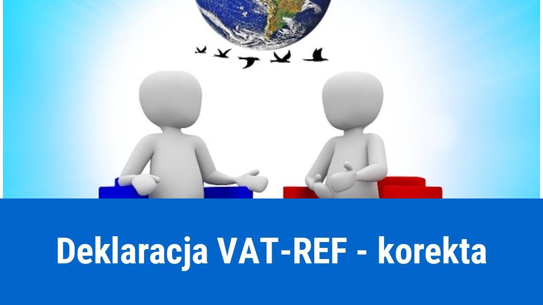 Korekta deklaracji VAT-REF