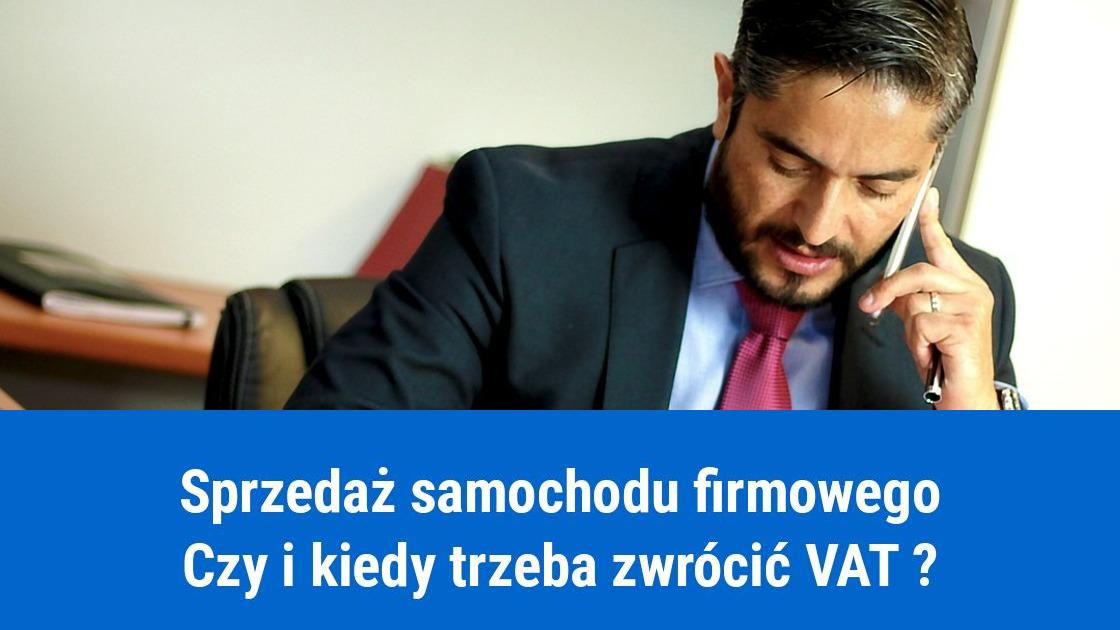 Jak skorygować VAT po sprzedaży samochodu firmowego?