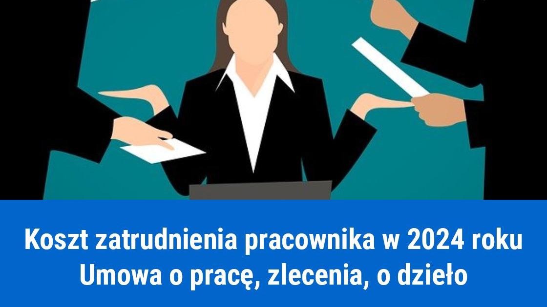 Ile kosztuje zatrudnienie pracownika 2024?