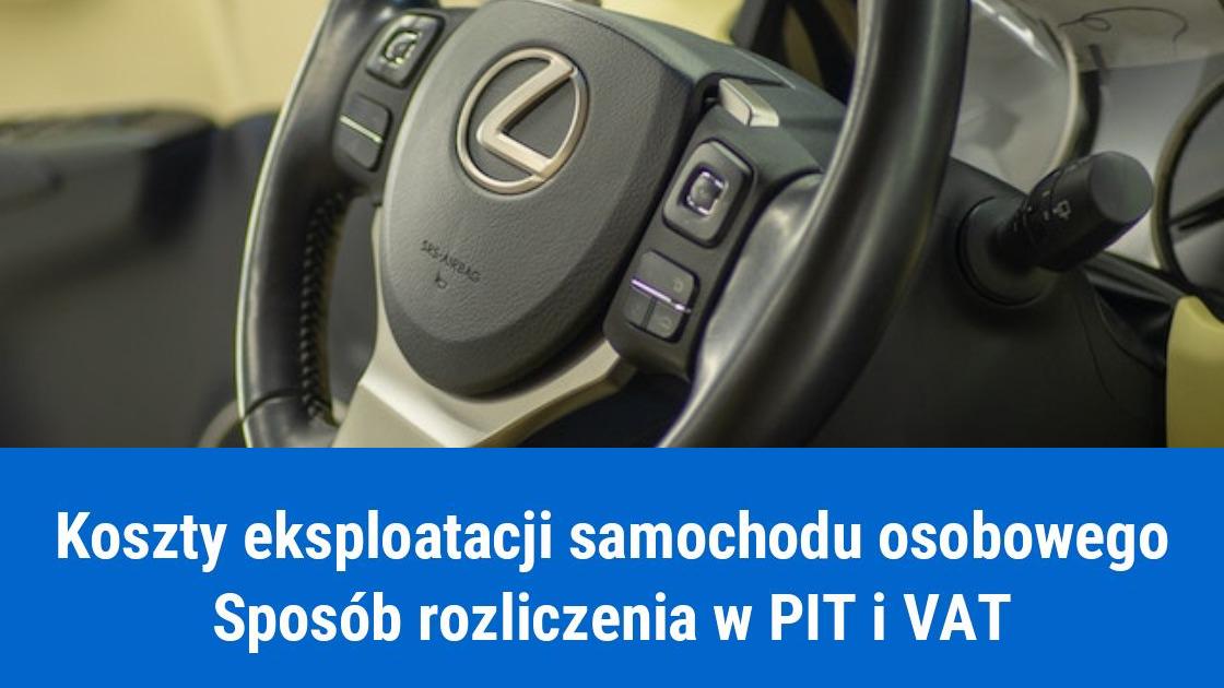 Koszty eksploatacji auta, jak rozliczyć w firmie?