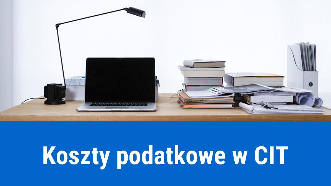 Koszty uzyskania przychodów w CIT