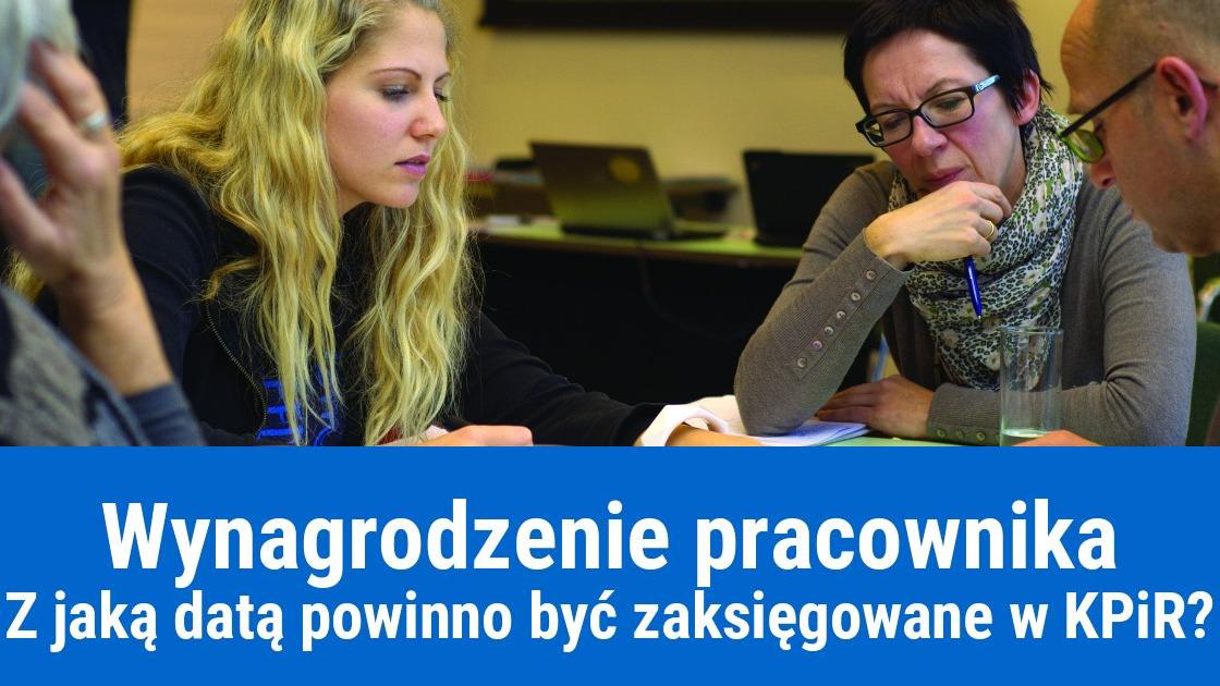 Z jaką datą zaksięgować wynagrodzenie pracownika w KPiR?