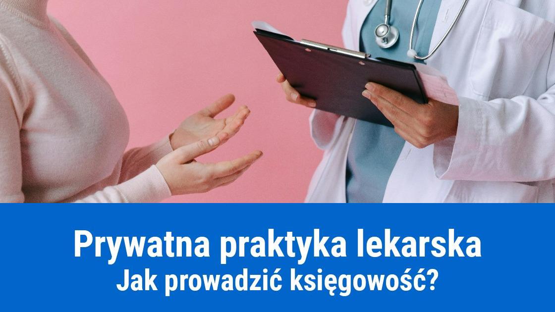 ksiegowosc w prywatnej praktyce lekarskiej