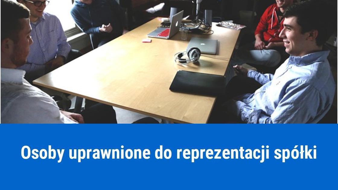 Kto może podpisać umowę w imieniu spółki?