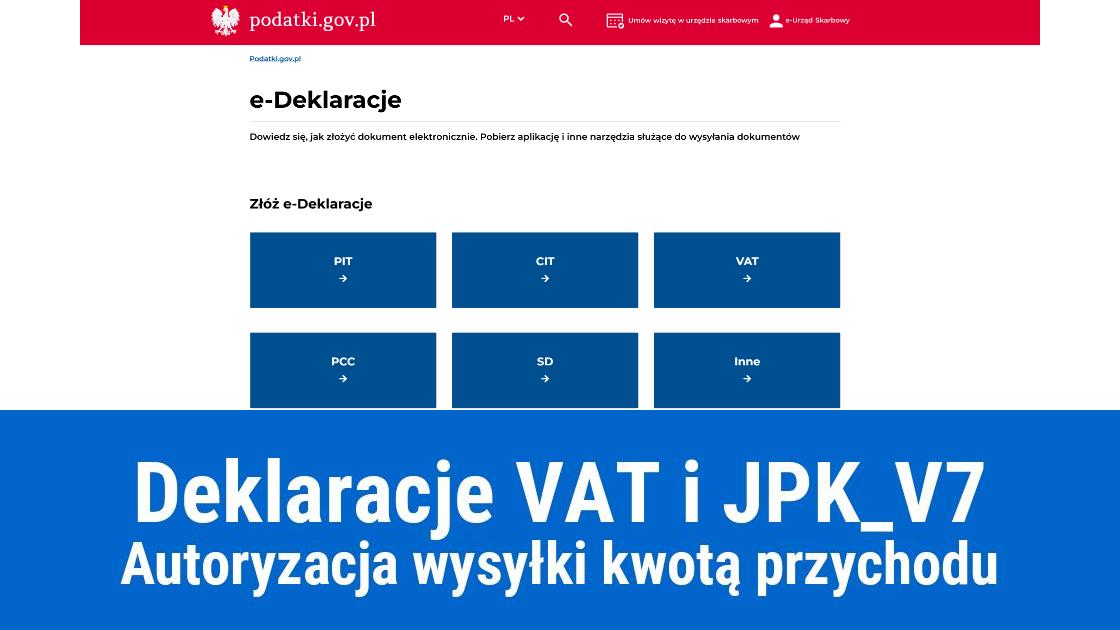 Kwota przychodu za 2022 do autoryzacji deklaracji VAT i JPK_V7