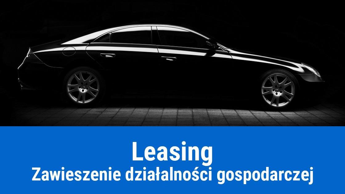 Leasing, a zawieszenie działalności firmy