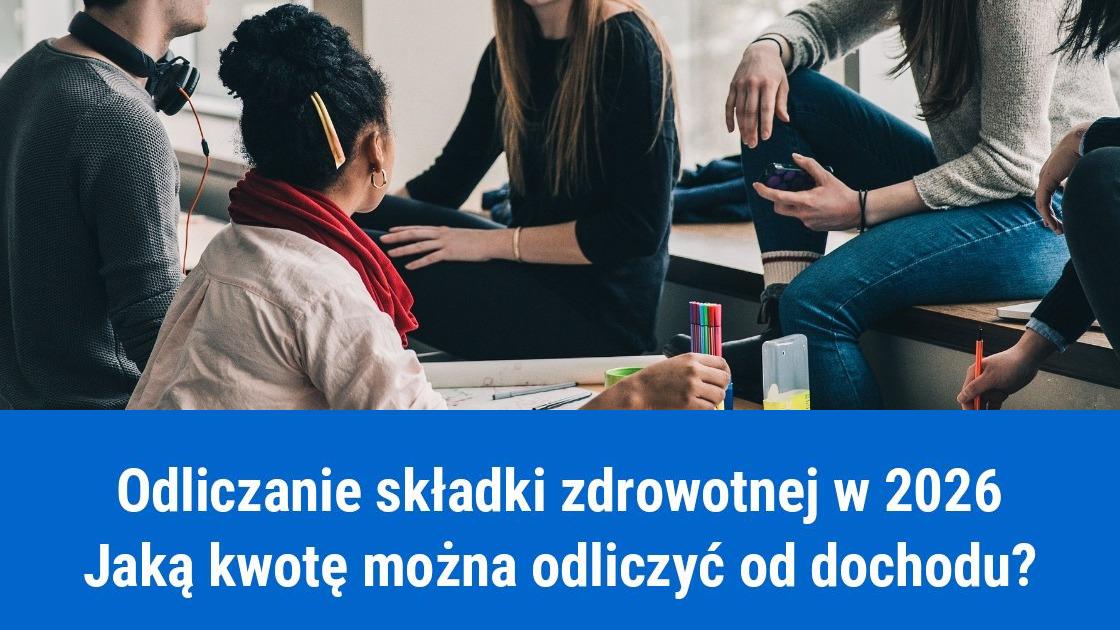 Jaki jest limit do odliczenia składki zdrowotnej w 2026 roku?