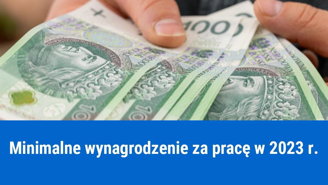 Minimalne wynagrodzenie za pracę 2023