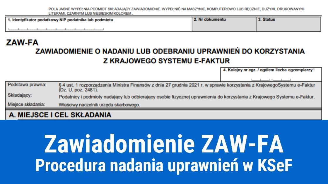 Nadanie uprawnień do KSeF - zawiadomienie ZAW-FA