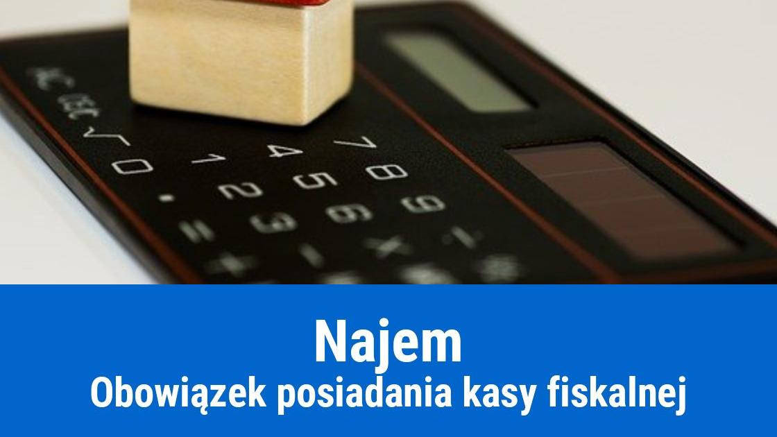 Najem - obowiązek posiadania kasy fiskalnej