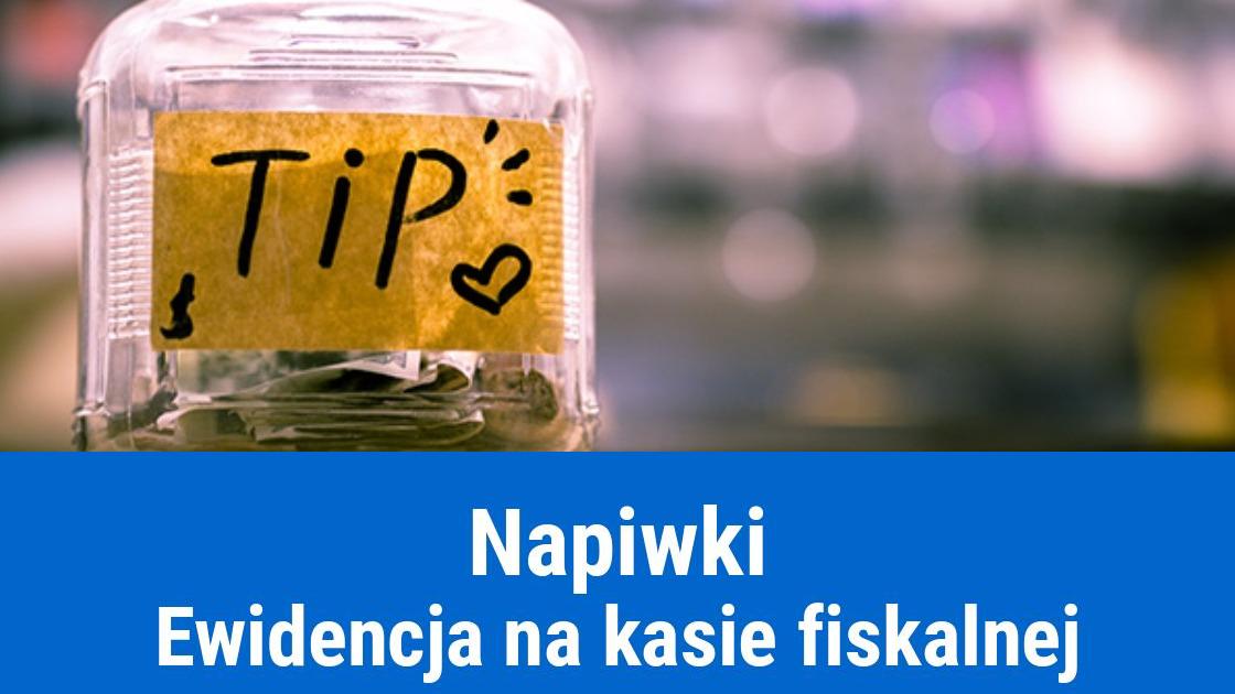 Napiwki, a kasa fiskalna