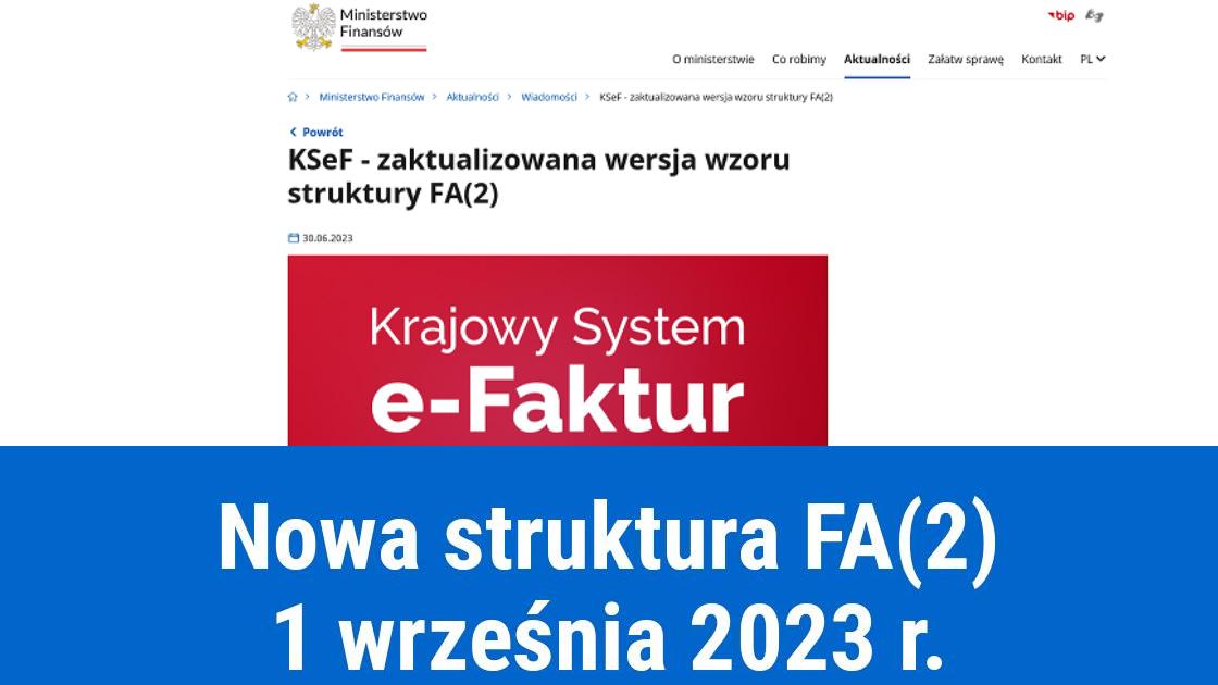 Nowa struktura faktury elektronicznej FA(2) w KSeF