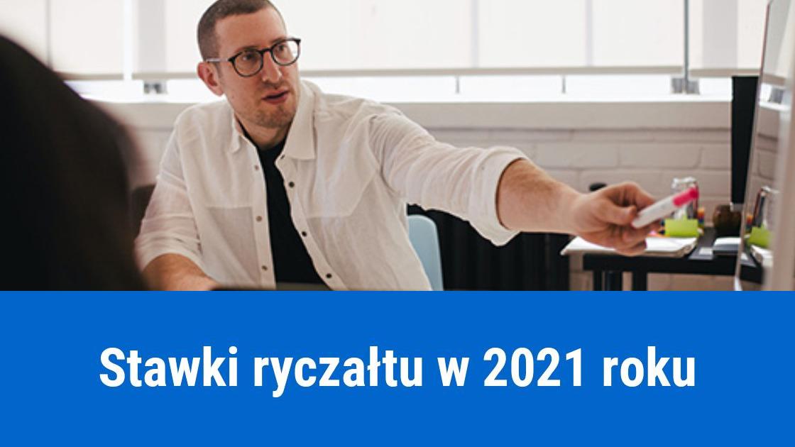 Nowe stawki ryczałtu 2021