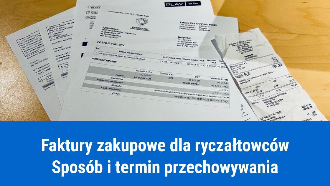 Obowiązek przechowywania faktur zakupu dla ryczałtowców