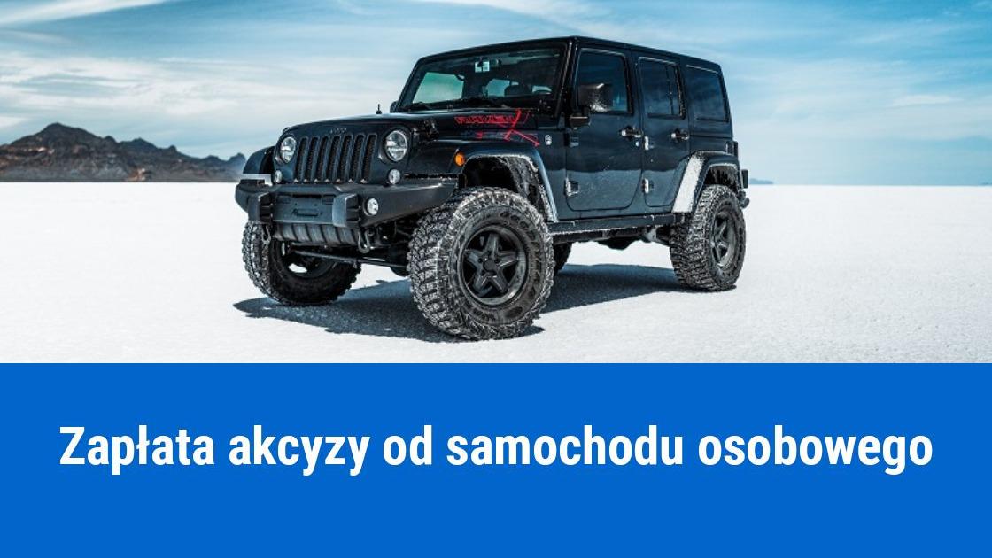 Obowiązek zapłaty akcyzy od samochodu osobowego