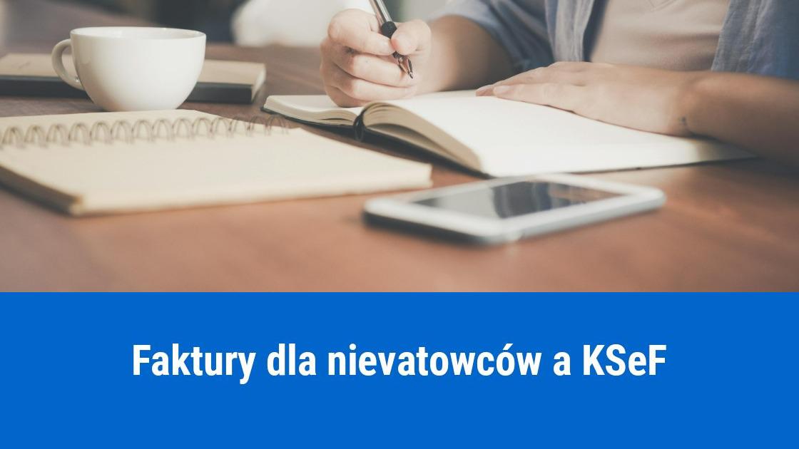 obowiazkowy nip na fakturze dla nievatowcow ksef