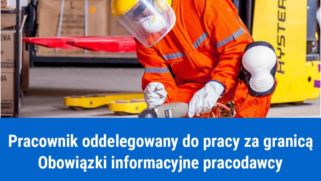 Oddelegowanie pracownika do pracy za granicą, zasady