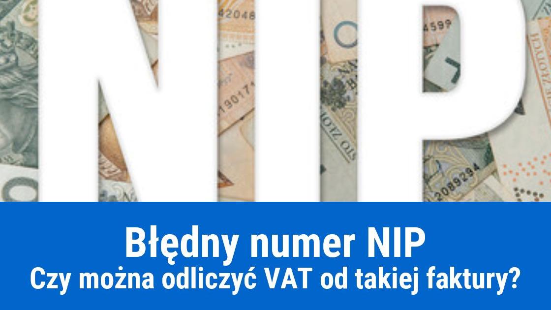 Czy można odliczyć VAT od faktury z błędnym numerem NIP?