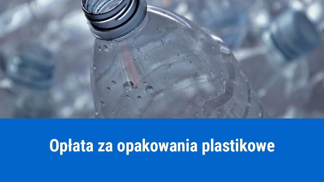 Opłata za opakowania plastikowe, jak ją naliczać?