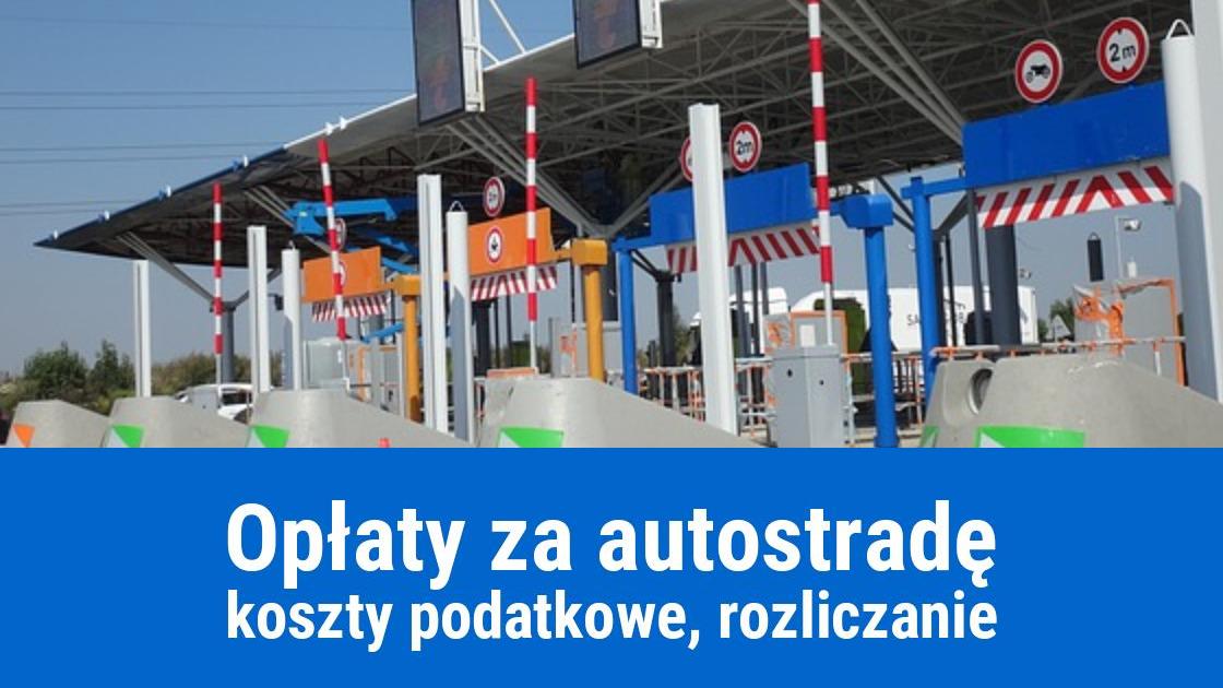 Opłaty za autostradę, a limit 75% kosztów w KPiR