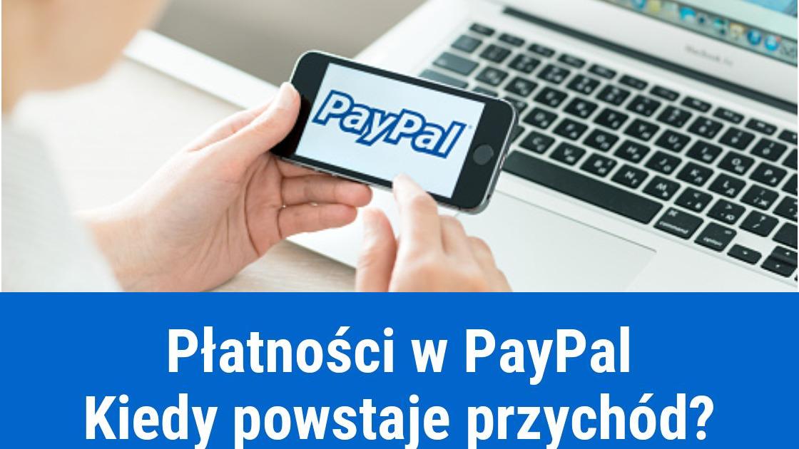Otrzymanie płatności w PayPal a moment powstania przychodu