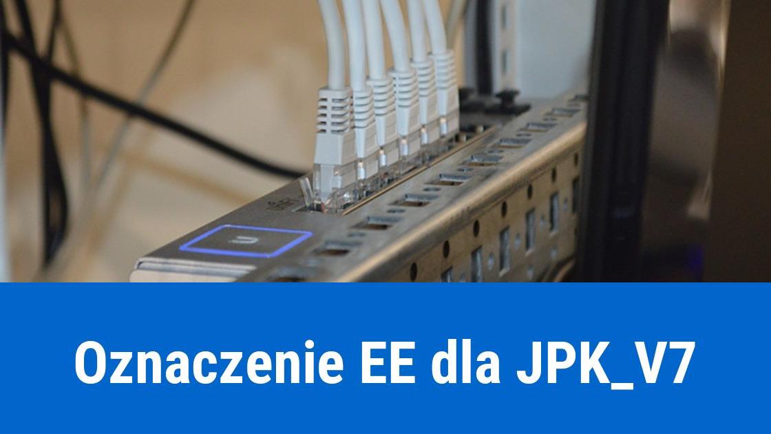 Oznaczenie EE w pliku JPK_V7