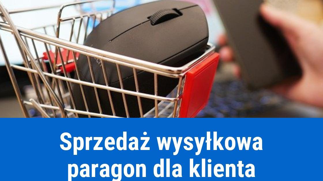 Paragon przy sprzedaży wysyłkowej