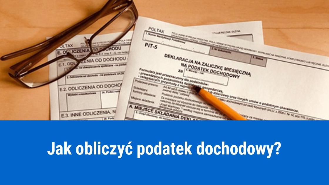 Jak obliczyć podatek dochodowy?